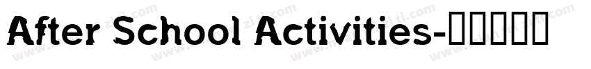 After School Activities字体转换
